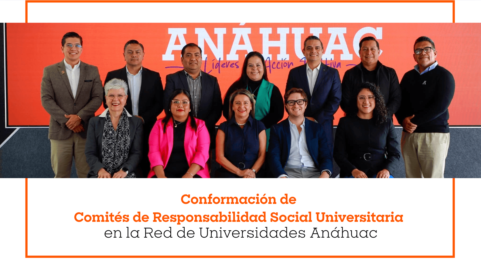 Conformación de Comités de Responsabilidad Social Universitaria en la Red de Universidades Anáhuac