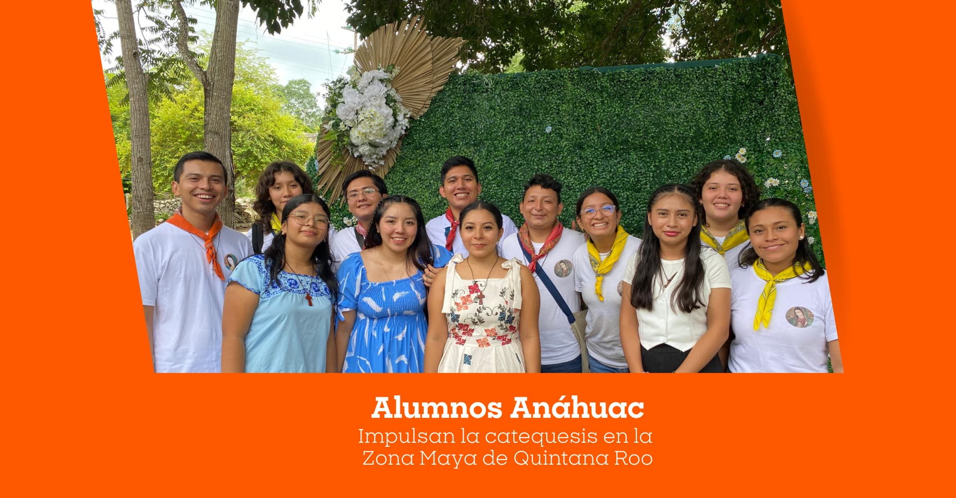 Universidad Anáhuac impulsa la catequesis en la zona maya de Quintana Roo