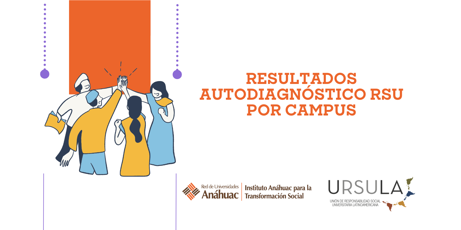 Presentación de resultados del autodiagnóstico en RSU por campus 