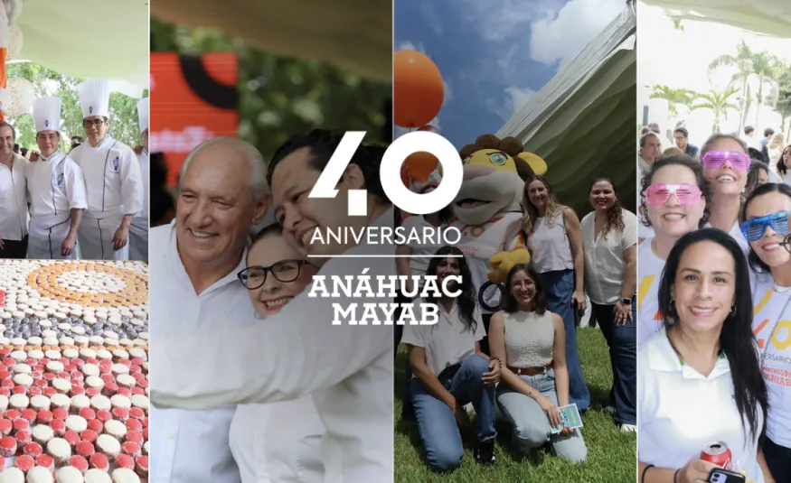Celebrando 40 Años de Excelencia Educativa: La Trayectoria de Anáhuac Mayab en la Red de Universidades Anáhuac