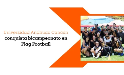 Universidad Anáhuac Cancún conquista bicampeonato en Flag Football