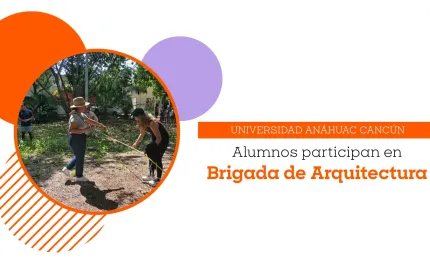 Alumnos Anáhuac transforman espacios de Cancún con Brigada de Arquitectura