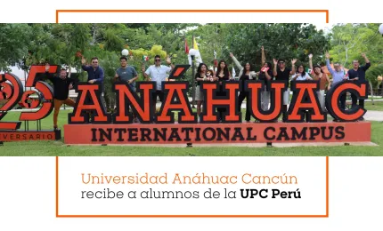 Universidad Anáhuac Cancún recibe a alumnos de la UPC Perú