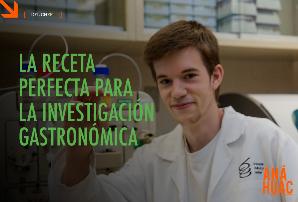 investigación gastronómica en la Universidad Anáhuac 