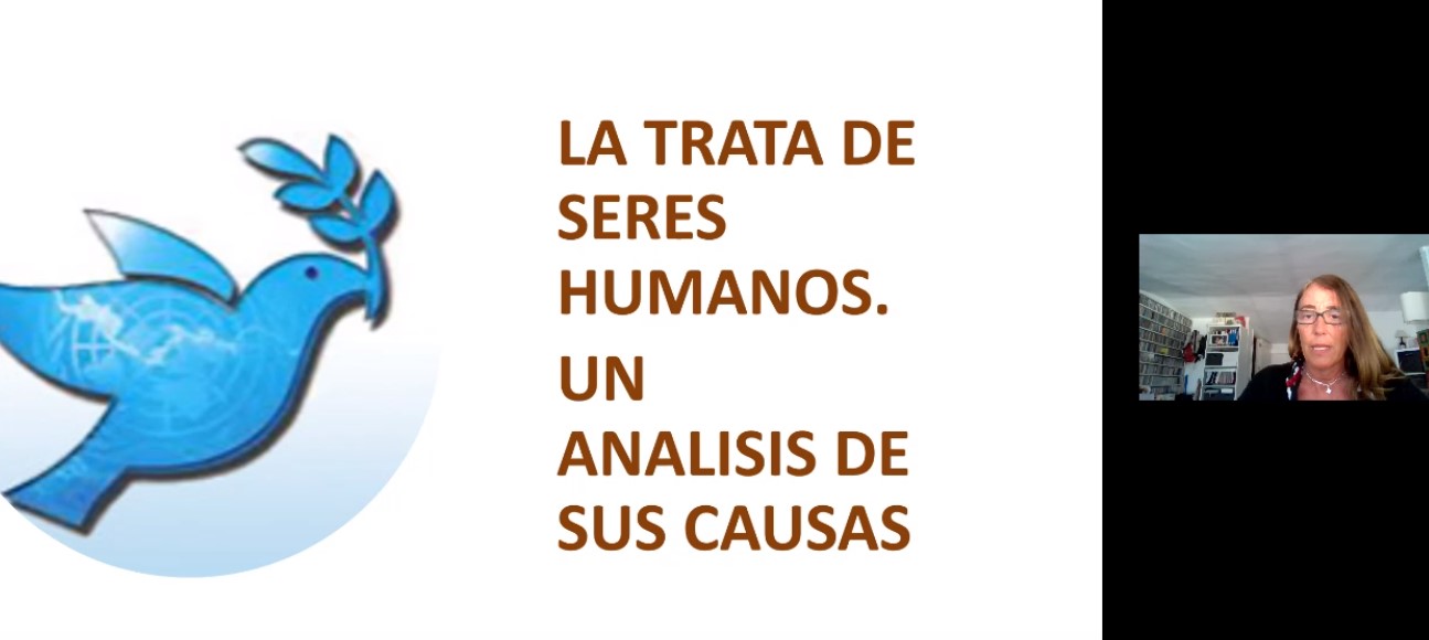 "La trata de seres humanos: un análisis de sus causas": Dra. Pilar Giménez Armentia