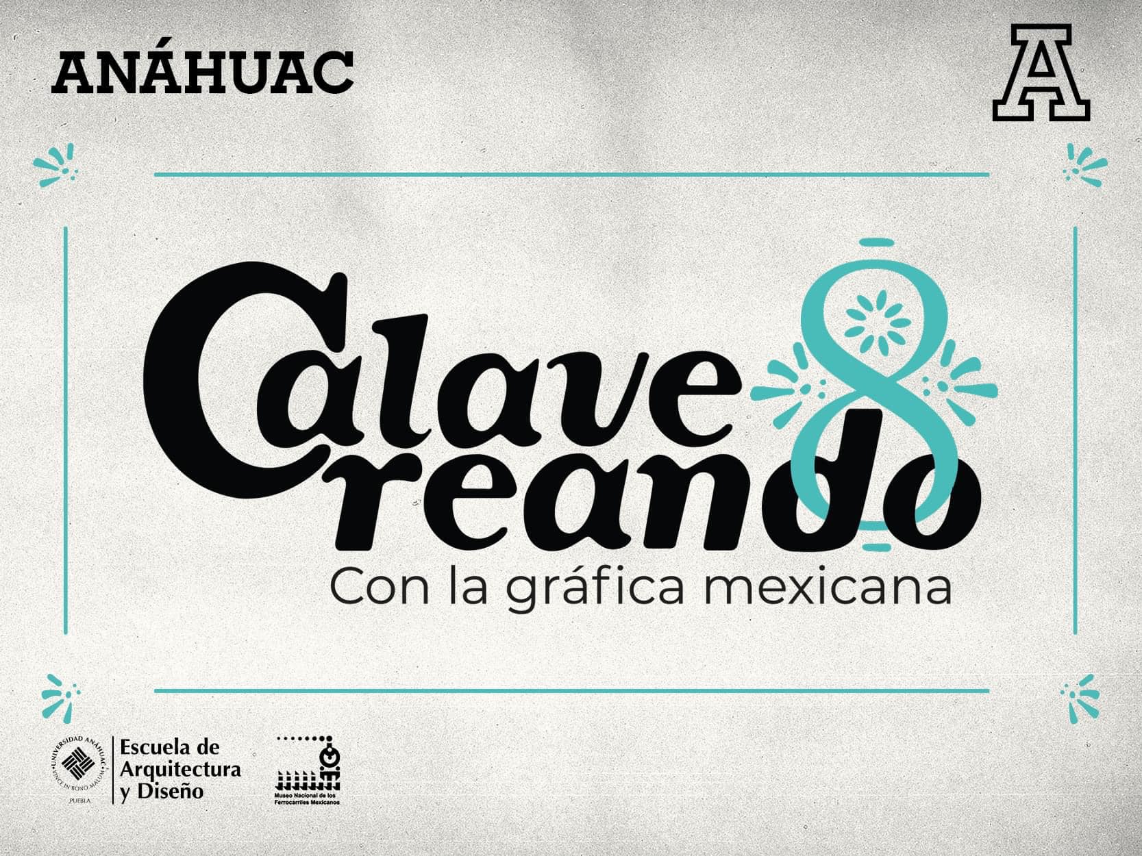 La Anáhuac Puebla te invita a celebrar el Día de Muertos participando en la Octava edición de “Calavereando 2022”