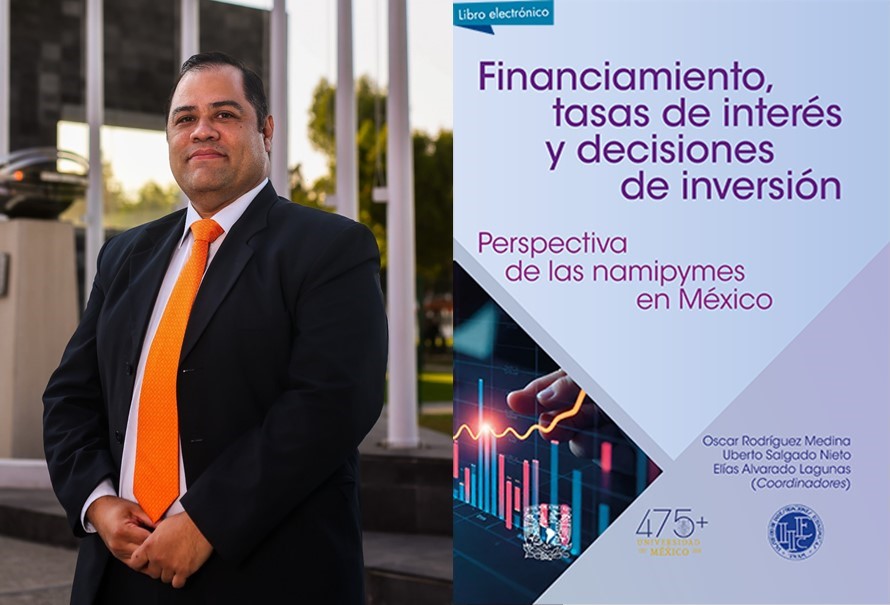 Docente Investigador de Anáhuac Puebla publica estudio sobre financiamiento e inversión empresarial en México con la UNAM