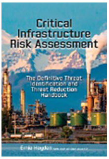 Critical Infrastructure Risk Assessment: The Definitive Threat Identification and Reduction Handbook