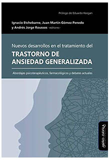 Nuevos desarrollos en el tratamiento del trastorno de ansiedad generalizada.