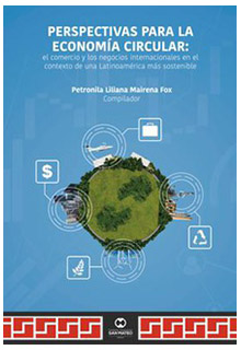 Perspectivas para la economía circular: el comercio y los negocios internacionales