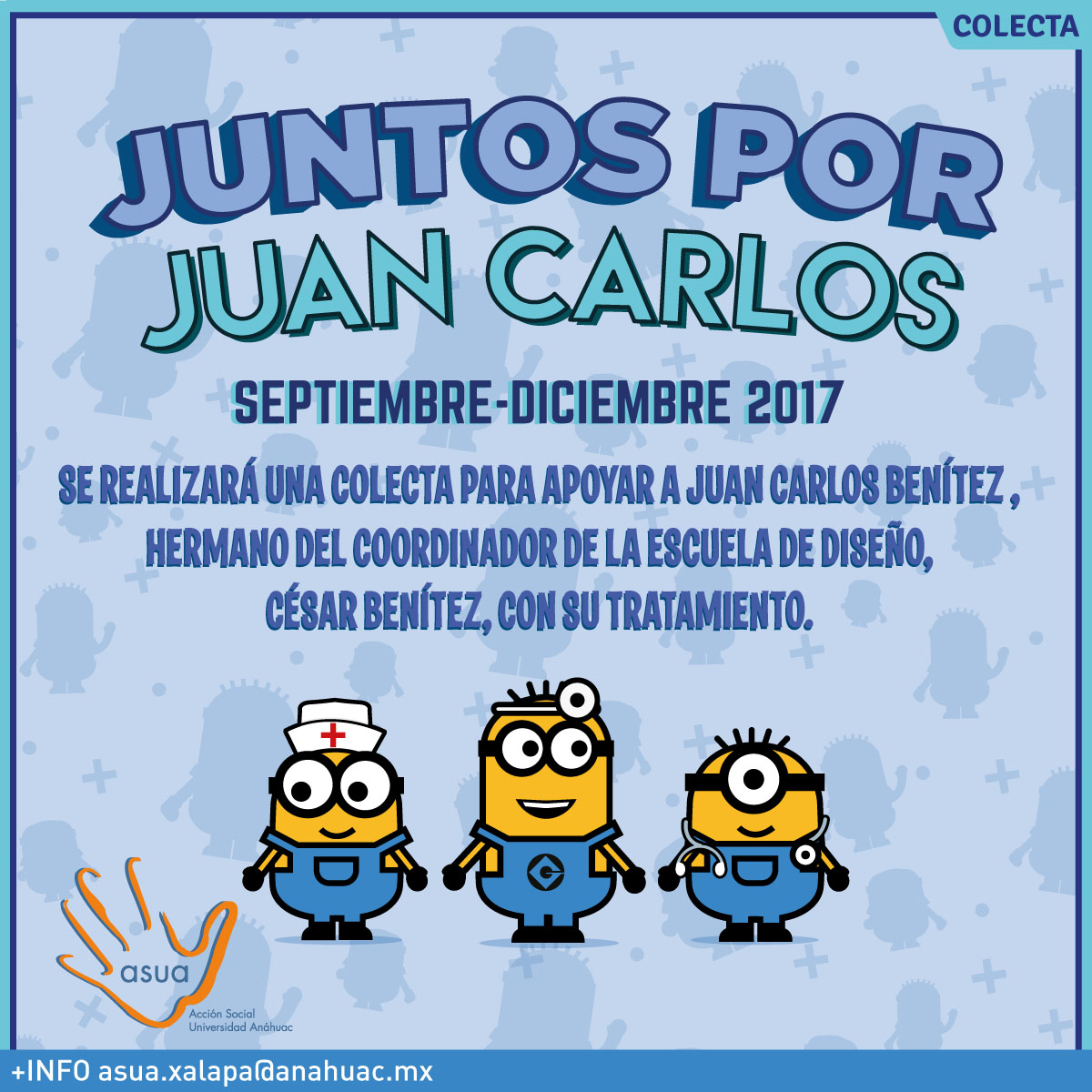 Juntos por Juan Carlos, Colecta de ASUA Juntos por Juan Carlos, Colecta de ASUA