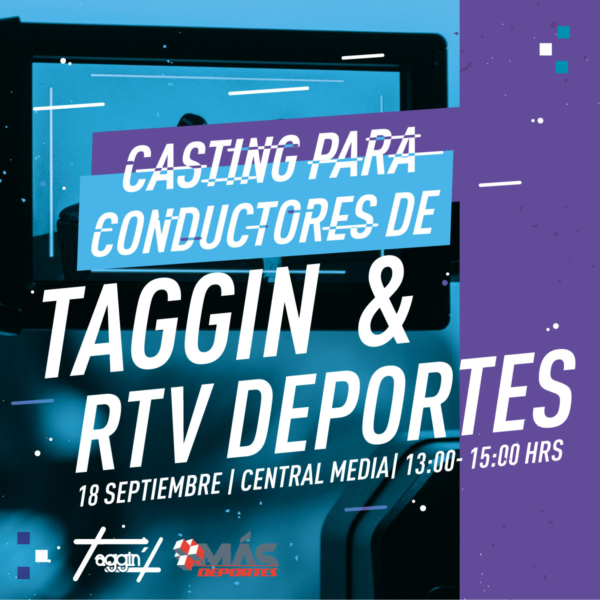Casting para Taggin' y RTV Deportes Casting para Taggin' y RTV Deportes
