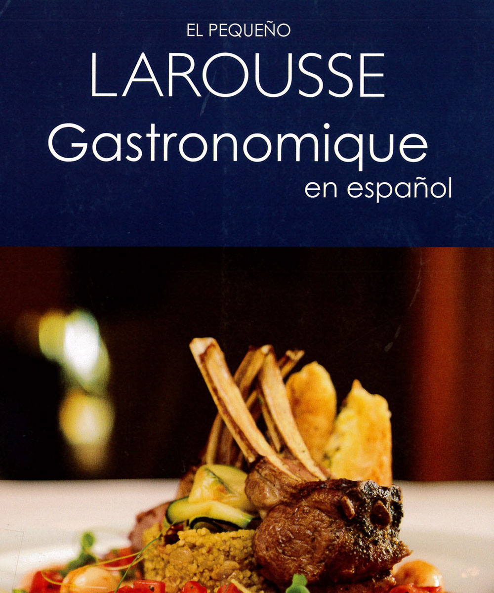 1 / 9 - TX349 L37 El pequeño Larousse Gastronomique - Larousse, México 2014 1 / 9 - TX349 L37 El pequeño Larousse Gastronomique - Larousse, México 2014