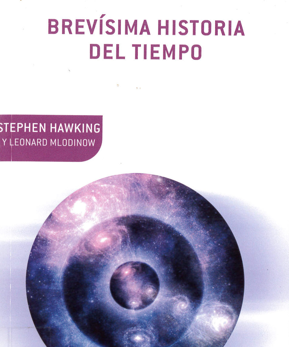 2 / 9 - QB981 H38 Brevísima historia del tiempo, Stephen Hawking - Crítica, México 2005 2 / 9 - QB981 H38 Brevísima historia del tiempo, Stephen Hawking - Crítica, México 2005