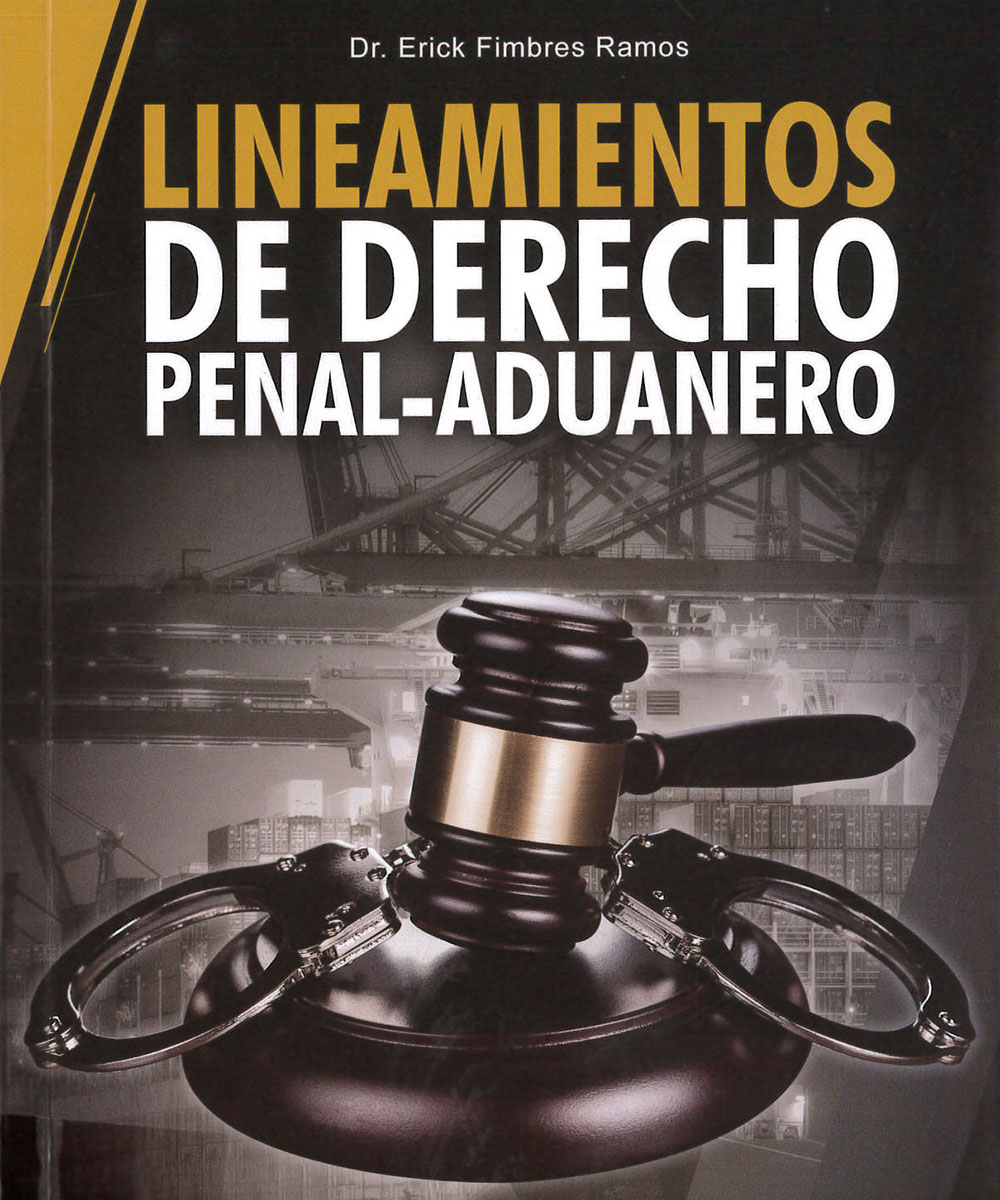 8 / 9 - KGF5422 F55 Lineamientos de derecho Penal-Aduanero, Erick Fimbres Ramos - CENCOMEX, 8 / 9 - KGF5422 F55 Lineamientos de derecho Penal-Aduanero, Erick Fimbres Ramos - CENCOMEX,