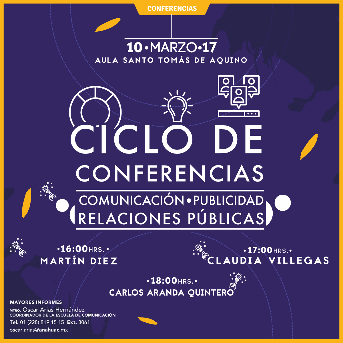 Ciclo de Conferencias: Comunicación, Publicidad y Relaciones Públicas Ciclo de Conferencias: Comunicación, Publicidad y Relaciones Públicas