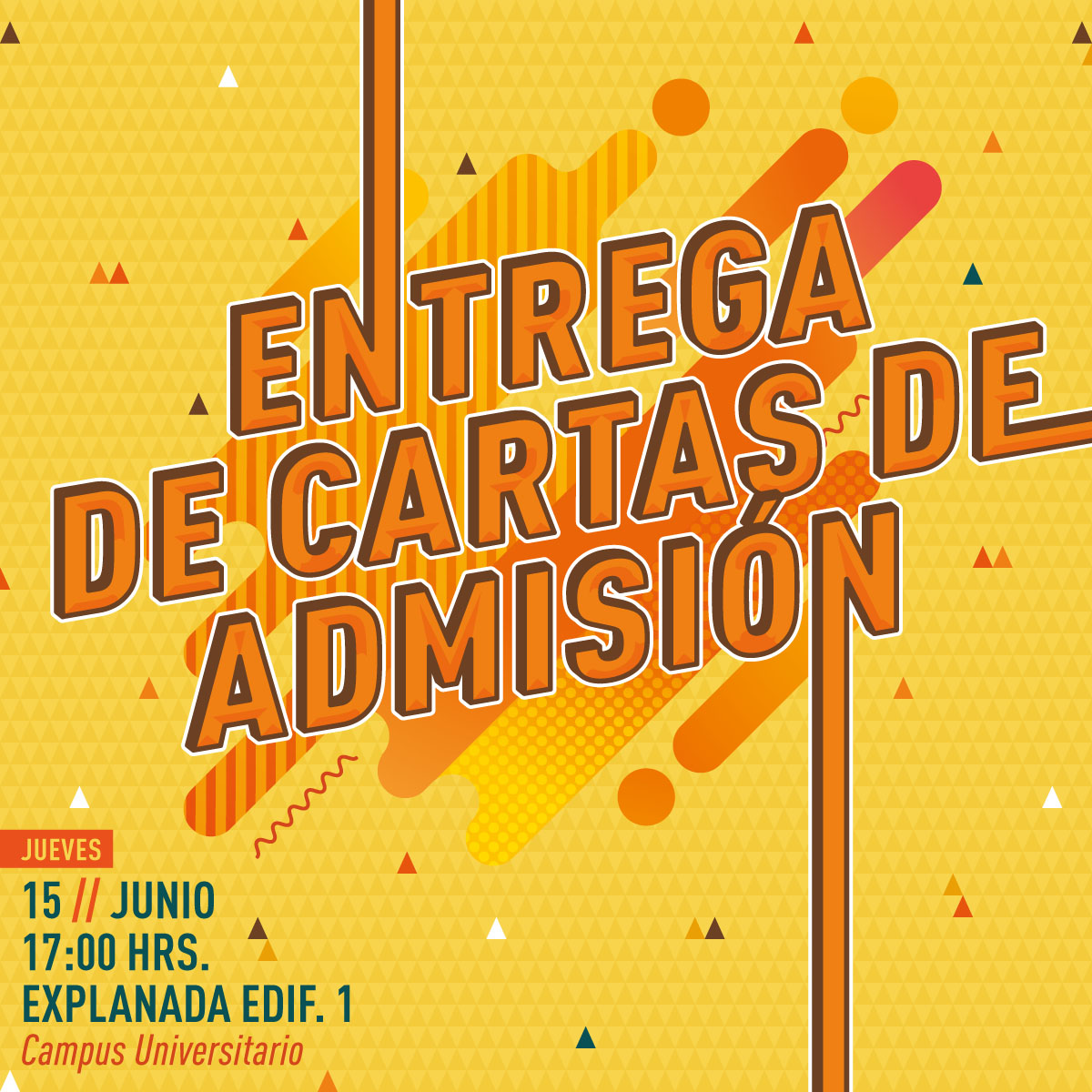 Entrega de Cartas de Admisión Entrega de Cartas de Admisión