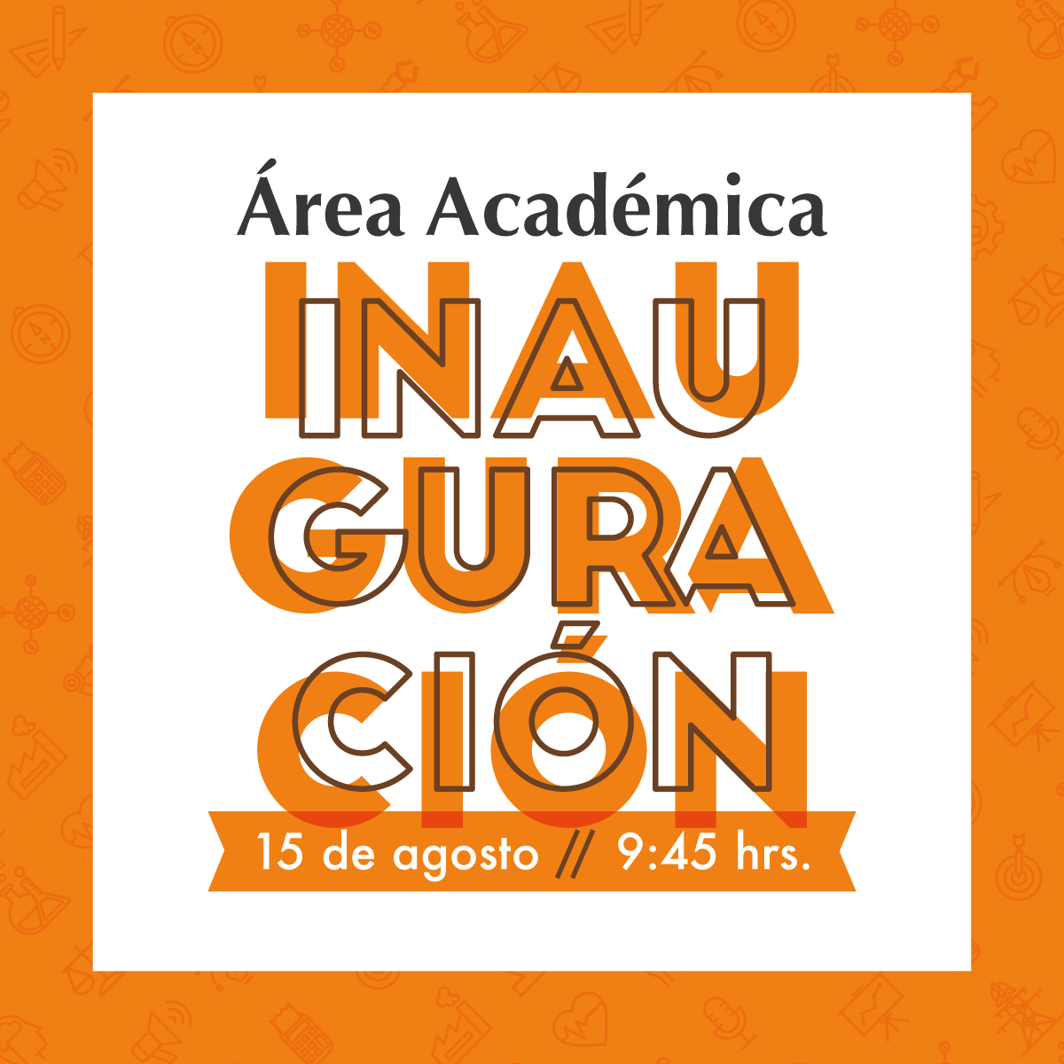 Inauguración del Área Académica Inauguración del Área Académica