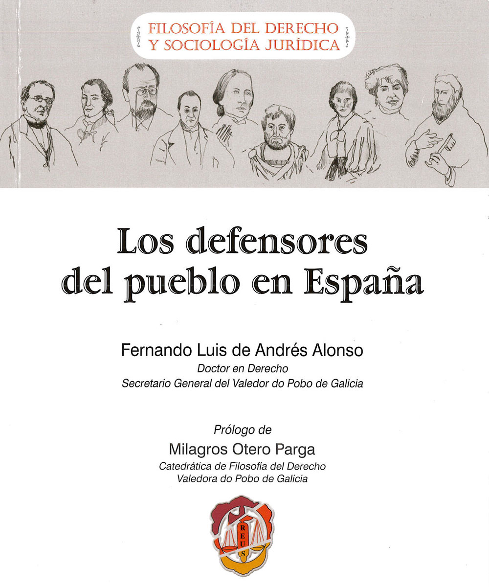 6 / 6 - JC599.M4 A53 Los defensores del pueblo en España, Fernando Luis De Andrés Alonso - REUS, 6 / 6 - JC599.M4 A53 Los defensores del pueblo en España, Fernando Luis De Andrés Alonso - REUS,