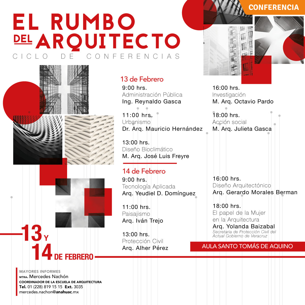 Ciclo de Conferencias: El Rumbo del Arquitecto Ciclo de Conferencias: El Rumbo del Arquitecto