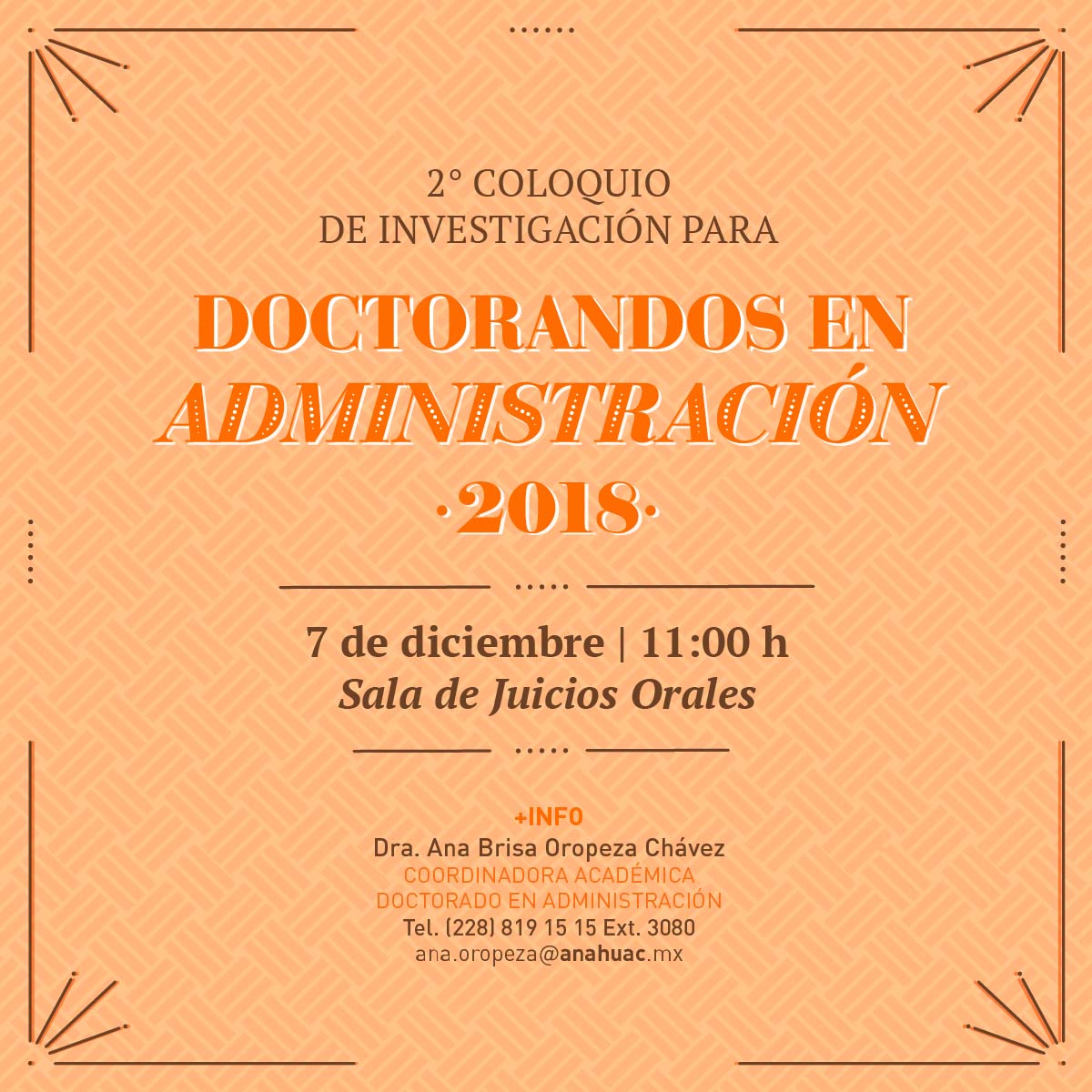 2° Coloquio de Investigación para Doctorandos en Administración 2° Coloquio de Investigación para Doctorandos en Administración