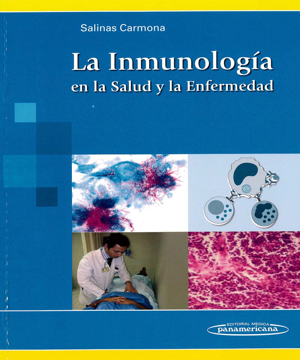 8 / 13 - QR181 S35 LA INMUNOLOGIA EN LA SALUD Y LA ENFERMEDAD,  SALINAS CARMONA - MEDICA