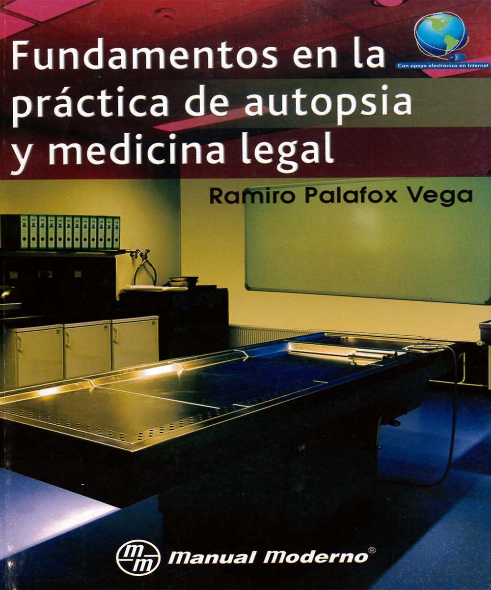 9 / 13 - R857 P35 FUNDAMENTOS EN LA PRACTICA DE AUTOPSIA Y MEDICINA GENERAL, RAMIRO PALAFOX VEGA -
