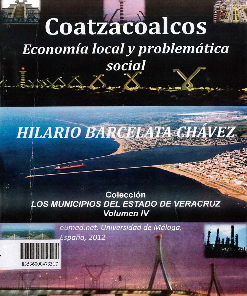 5 / 17 - HT395 B37 COATZACOALCOS ECONOMÍA LOCAL Y PROBLEMÁTICA SOCIAL, HILARIO BARCELATA CHÁVEZ