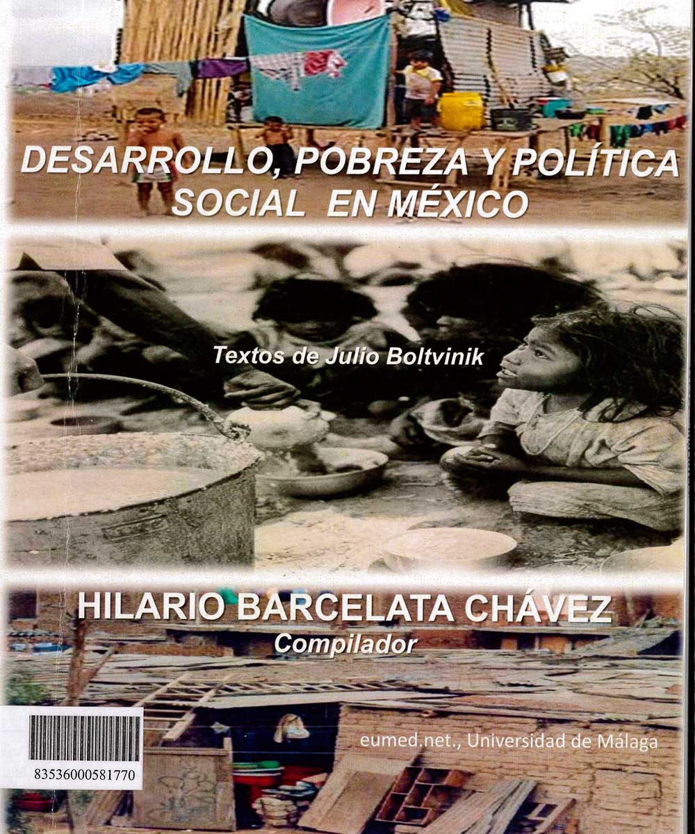 14 / 17 - HC140 B65 DESARROLLO, POBREZA Y POLÍTICA SOCIAL EN MÉXICO, HILARIO BARCELATA CHÁVEZ 