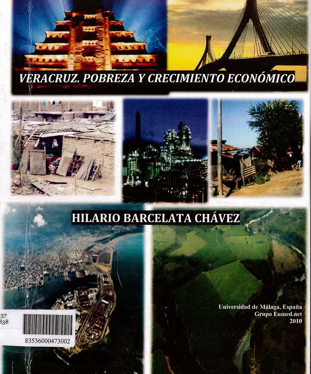 9 / 10 - HC137.V4 B38 VERACRUZ POBREZA Y CRECIMIENTO ECONÓMICO, HILARIO BARCELETA CHÁVEZ - GRUPO
