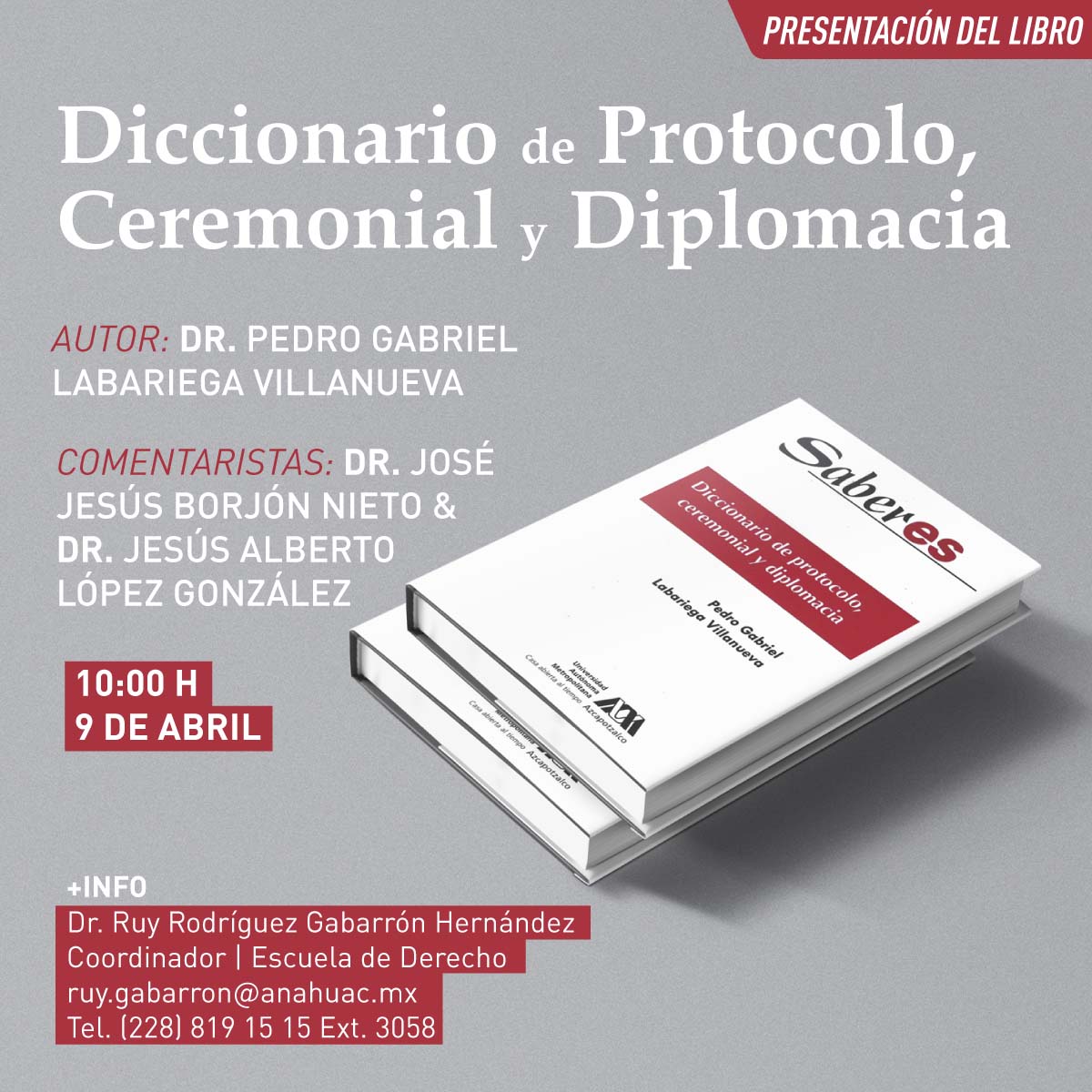 Presentación del Libro Diccionario de Protocolo, Ceremonial y Diplomacia Presentación del Libro Diccionario de Protocolo, Ceremonial y Diplomacia