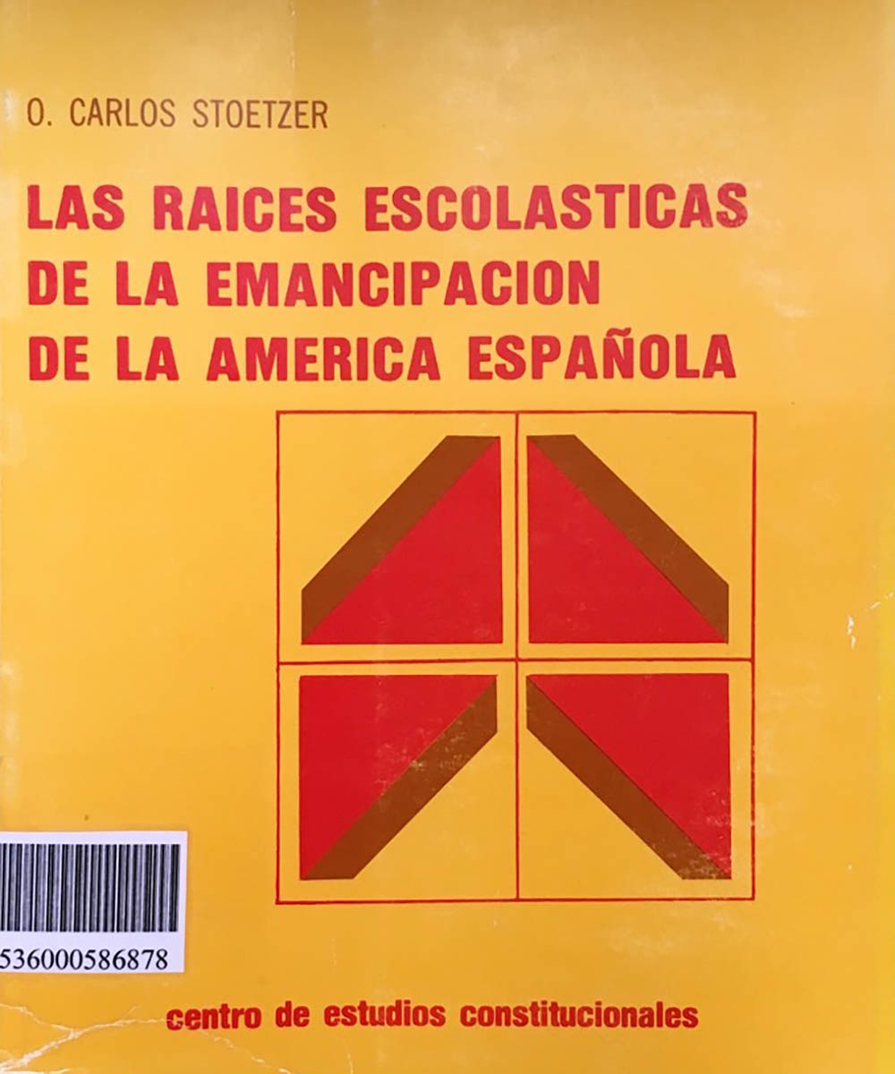 8 / 8 - F1412 S8618 C.1 Las raices escolasticas de la emancipación de la América española, 