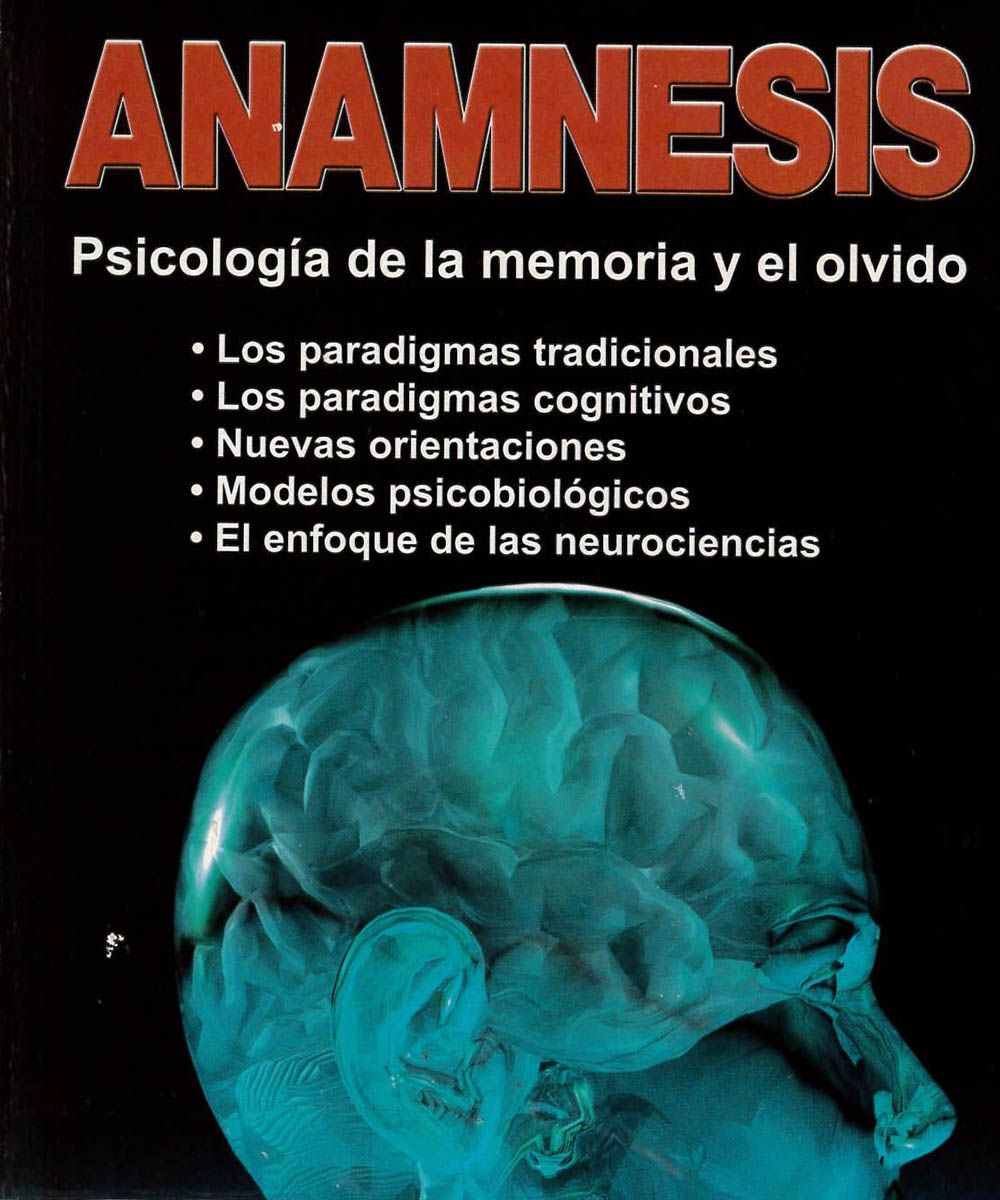 3 / 9 - BF371 A73 Anamnesis. Psicología de la memora y el olvido, Enrique Aranda - Trillas,