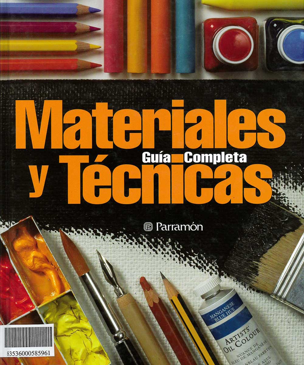5 / 8 - ND1500 M38 2014 Guía Completa Materiales y Técnicas - Parramon, España 2014 5 / 8 - ND1500 M38 2014 Guía Completa Materiales y Técnicas - Parramon, España 2014