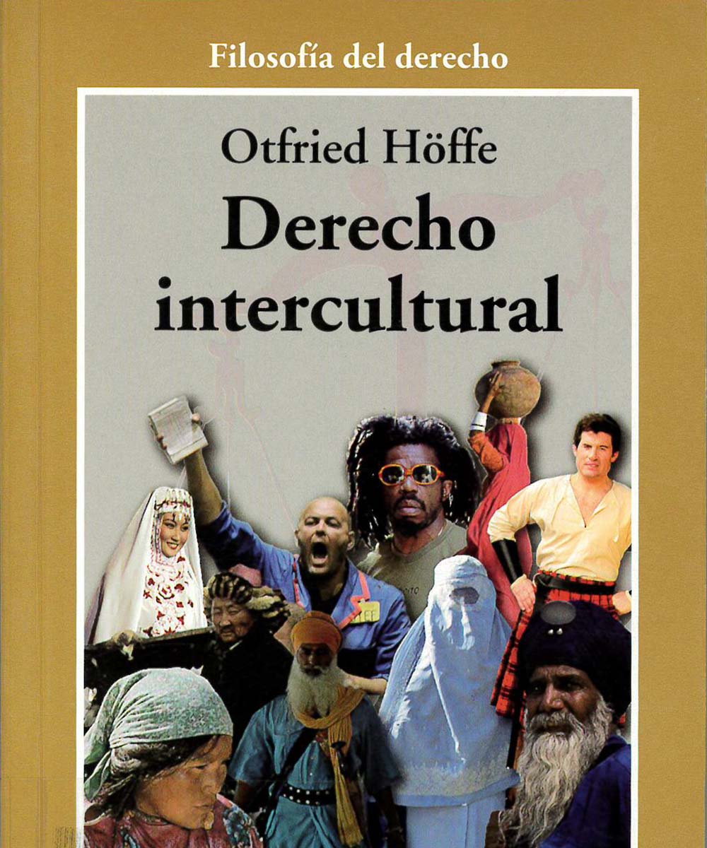 7 / 8 - K5029 H64 Derecho intercultural, Otfried Höffe - Gedisa, España 2008 7 / 8 - K5029 H64 Derecho intercultural, Otfried Höffe - Gedisa, España 2008