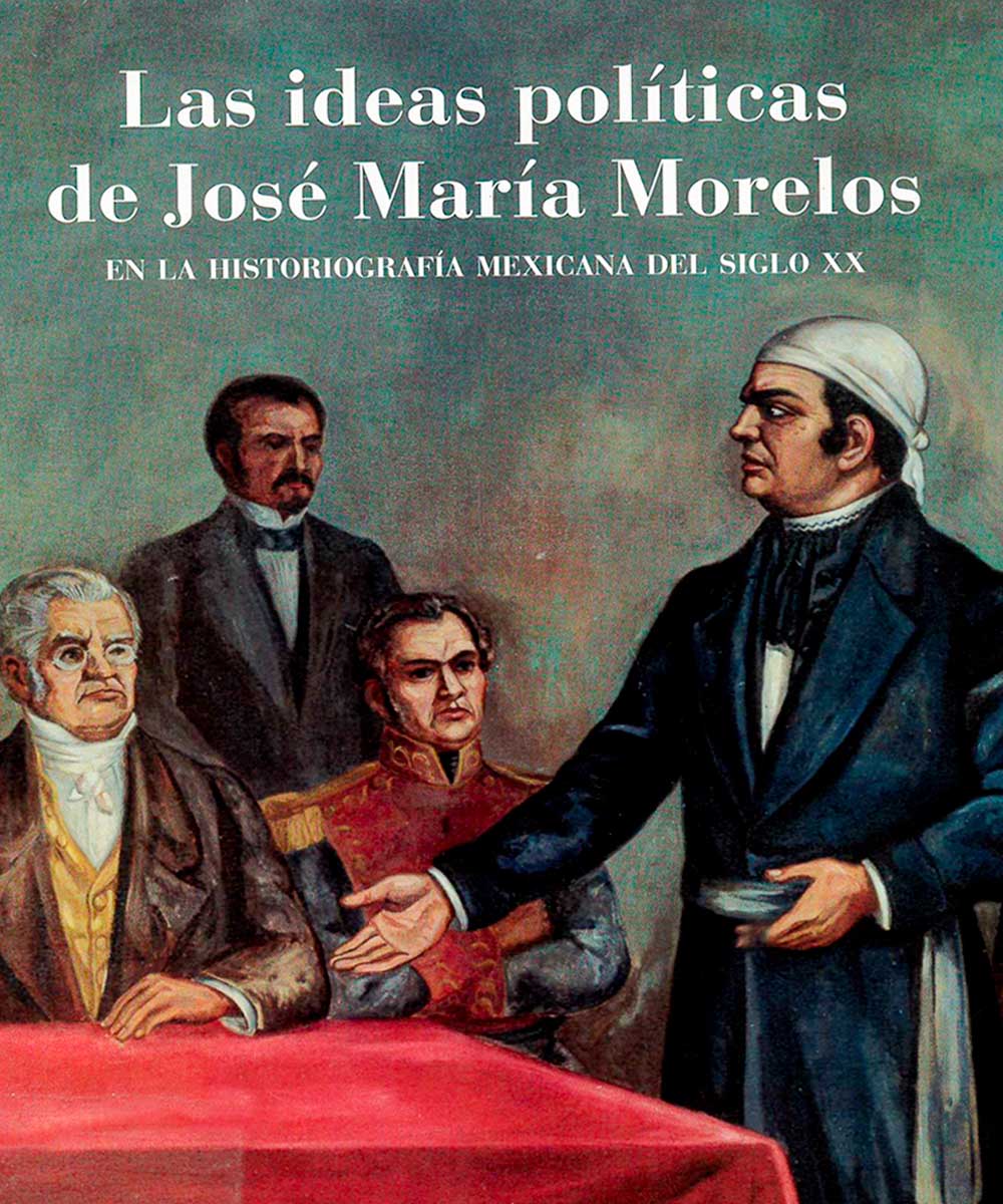 4 / 7 - F1232 I-33 Las ideas políticas de José María Morelos, Oscar Zárate - Segov, México 4 / 7 - F1232 I-33 Las ideas políticas de José María Morelos, Oscar Zárate - Segov, México