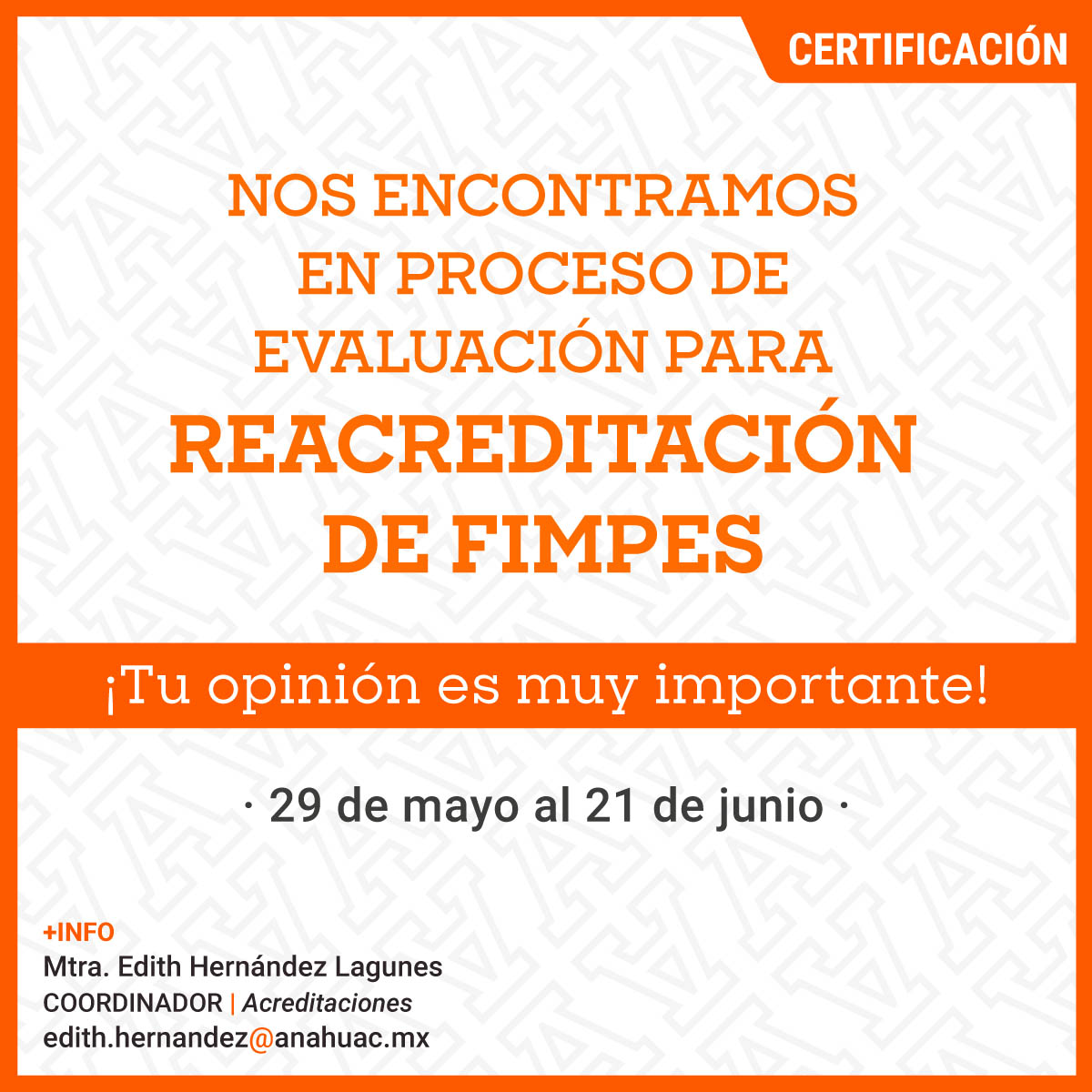 Evaluación para la Reacreditación de FIMPES Evaluación para la Reacreditación de FIMPES