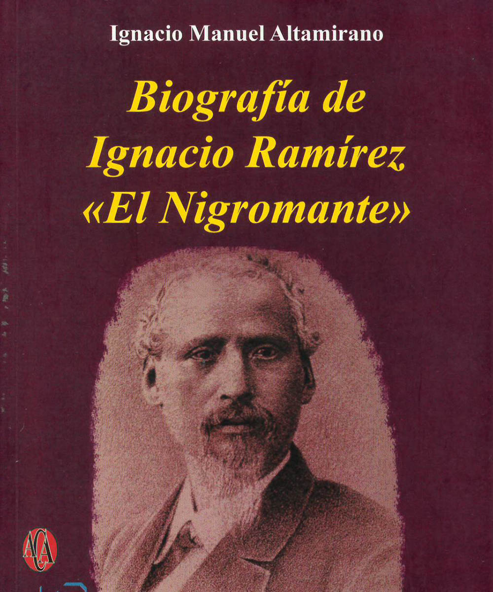 4 / 5 - F1232 R35 Biografía de Ignacio Ramírez, Ignacio Manuel  Altamirano / Altres Costa-Amic