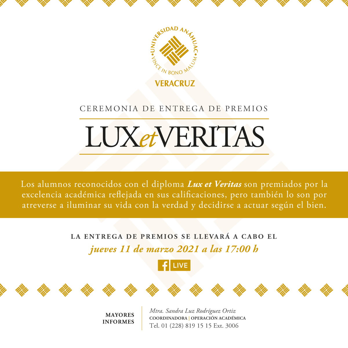Ceremonia de Entrega de Premios Lux et Veritas Ceremonia de Entrega de Premios Lux et Veritas