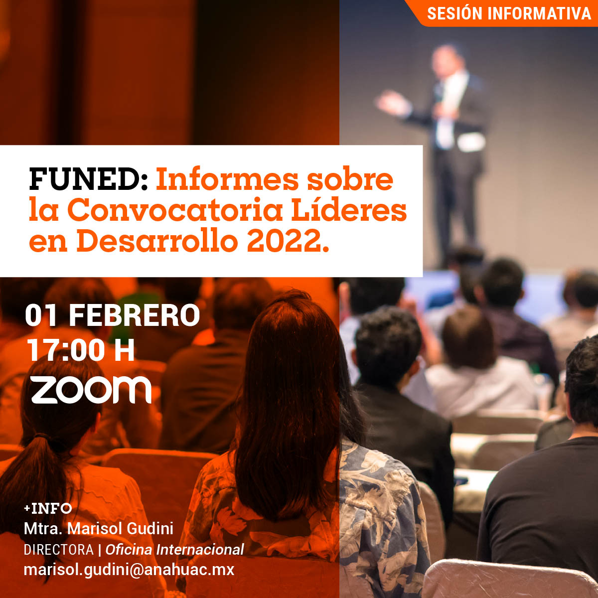 Cerrar vista en pantalla completa Sesión Informativa FUNED: Líderes en Desarrollo 2022