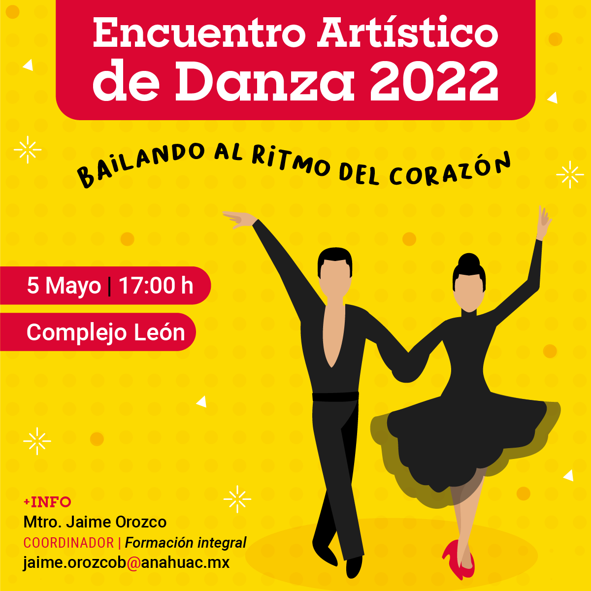 Encuentro Artístico de Danza Anáhuac 2022 Encuentro Artístico de Danza Anáhuac 2022