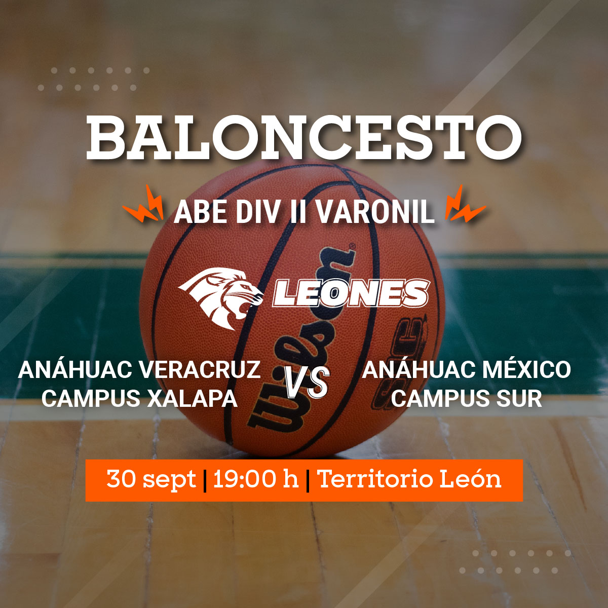 Baloncesto Varonil ABE: Leones vs Anáhuac México campus Sur Baloncesto Varonil ABE: Leones vs Anáhuac México campus Sur
