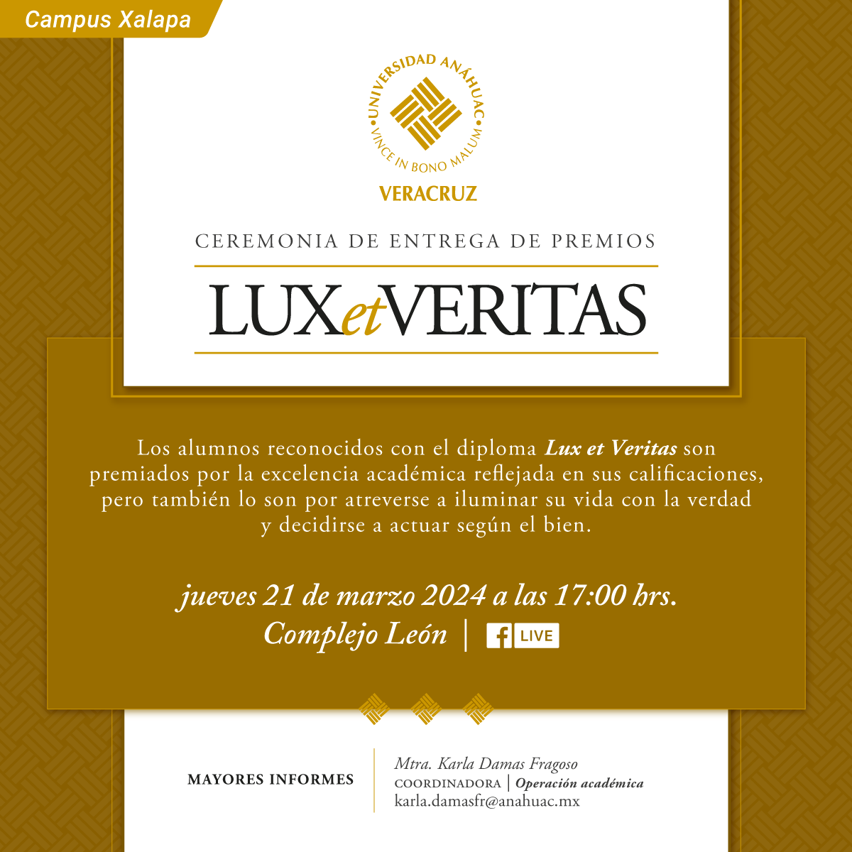 Ceremonia de Entrega de Premios Lux et Veritas Ceremonia de Entrega de Premios Lux et Veritas