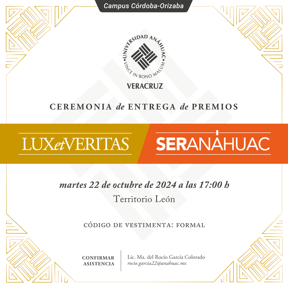 Entrega de Premios Lux et Veritas y Ser Anáhuac Entrega de Premios Lux et Veritas y Ser Anáhuac