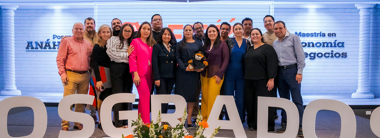 La Meta Está Cerca: Clausura de la Maestría en Economía y Negocios para Grupo Chedraui