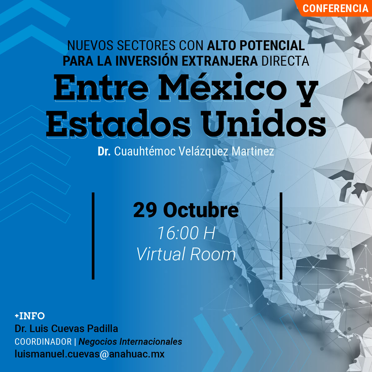 Cerrar vista en pantalla completa Conferencia: Nuevos Sectores con Alto Potencial para la Inversión Extranjera Directa