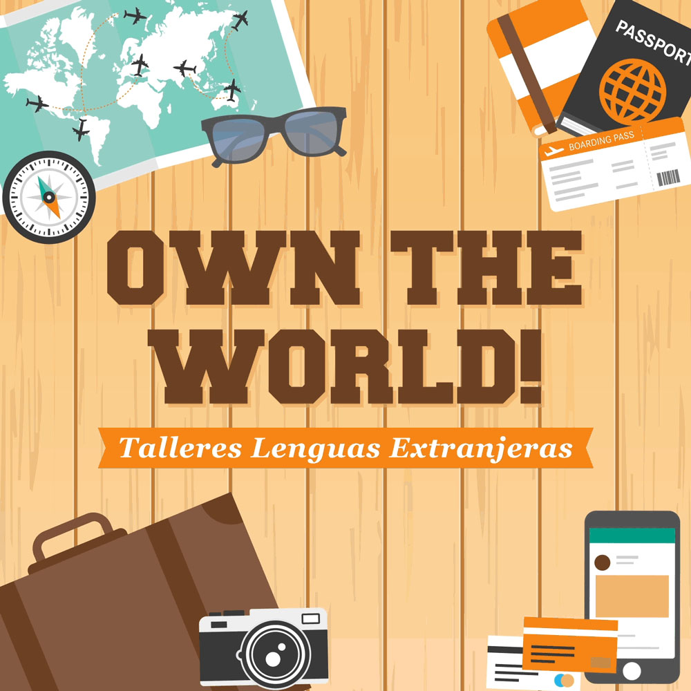 Own the World! Inscripción a los Talleres de Lenguas Extranjeras