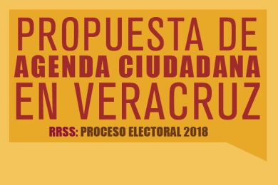 Propuesta de Agenda Ciudadana en el Proceso Electoral 2018