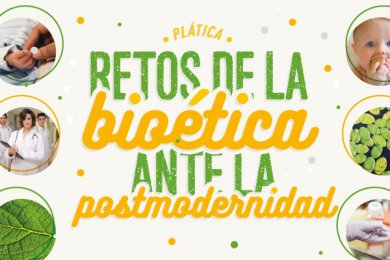 Retos de la Bioética ante la Postmodernidad