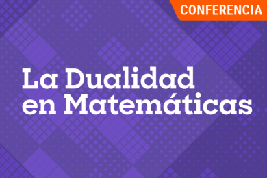 La Dualidad en Matemáticas